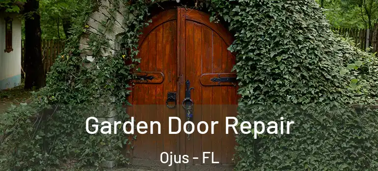 Garden Door Repair Ojus - FL