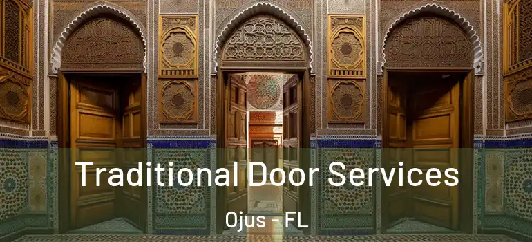 Traditional Door Services Ojus - FL